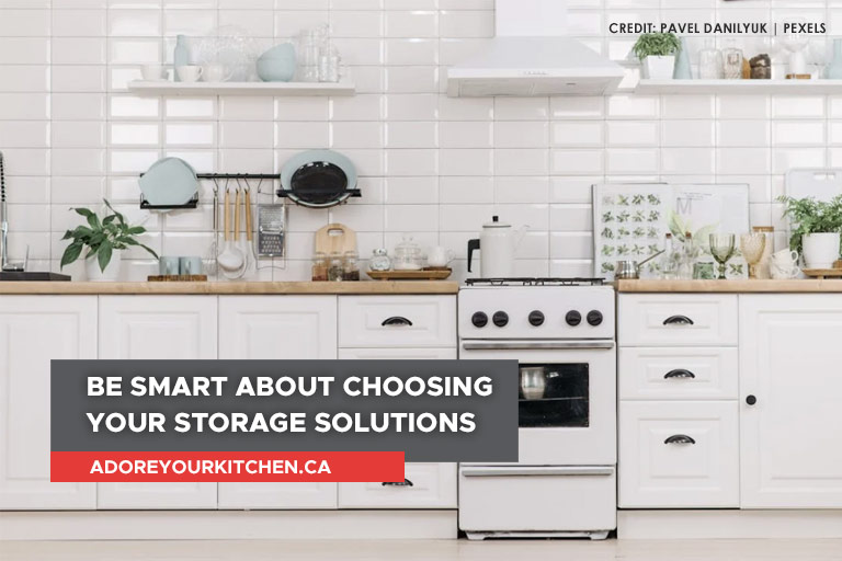 Be smart about choosing your storage solutions